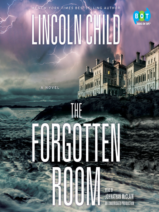 Title details for The Forgotten Room by Lincoln Child - Wait list
